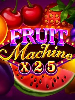 Fruit Machine x25