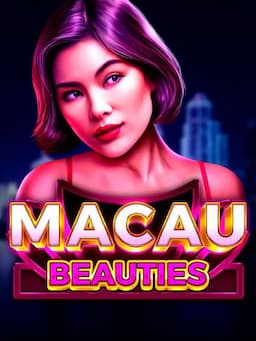 Macau Beauties