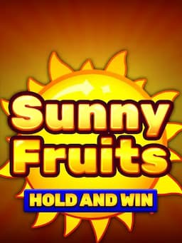 Sunny Fruits Hold and win