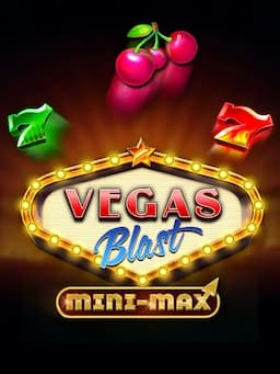 Vegas Blast Mini-Max