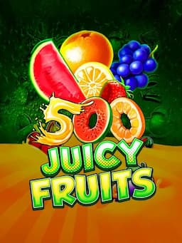 500 Juicy Fruits